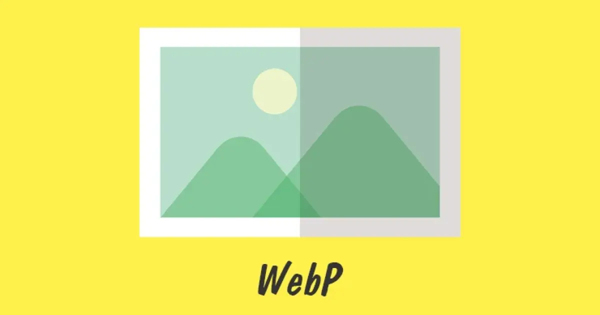 ไฟล์ภาพ WEBP คืออะไร ทำไมคนทำเว็บไซต์ถึงนิยมใช้แทน JPEG